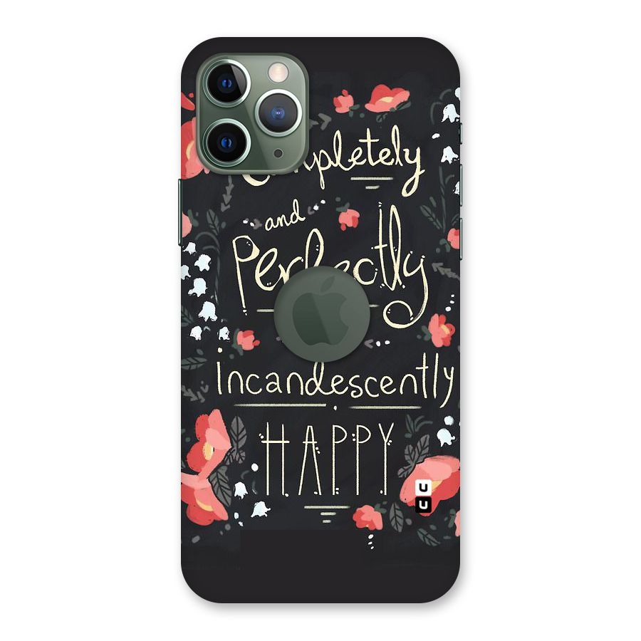 Completely Happy Back Case for iPhone 11 Pro Logo  Cut