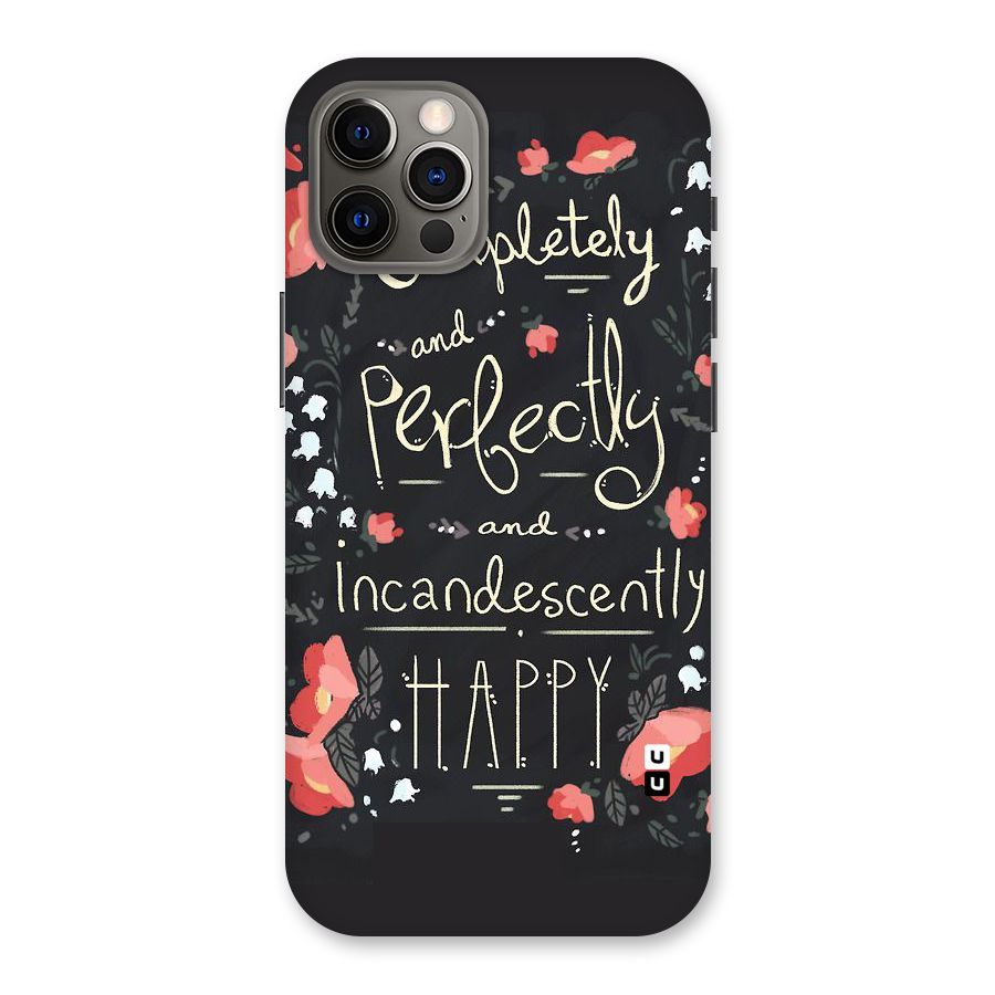 Completely Happy Back Case for iPhone 12 Pro