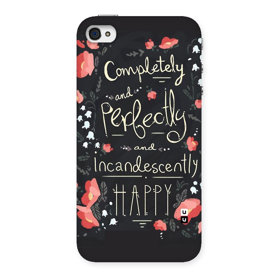 Completely Happy Back Case for iPhone 4 4s