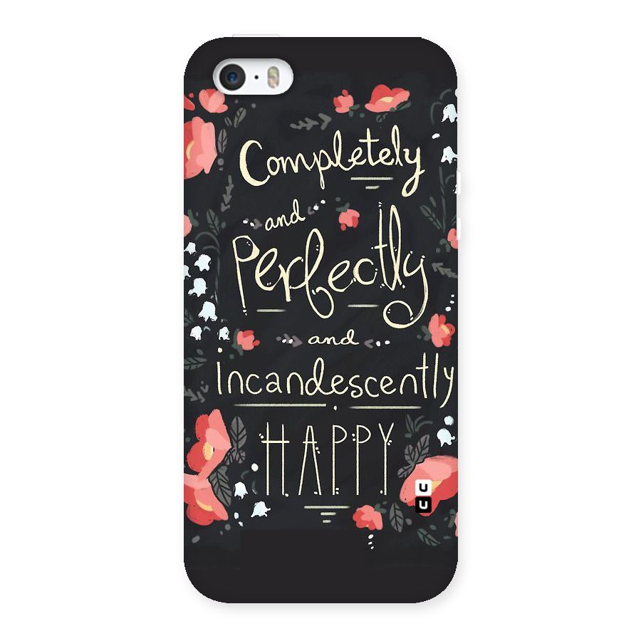 Completely Happy Back Case for iPhone SE