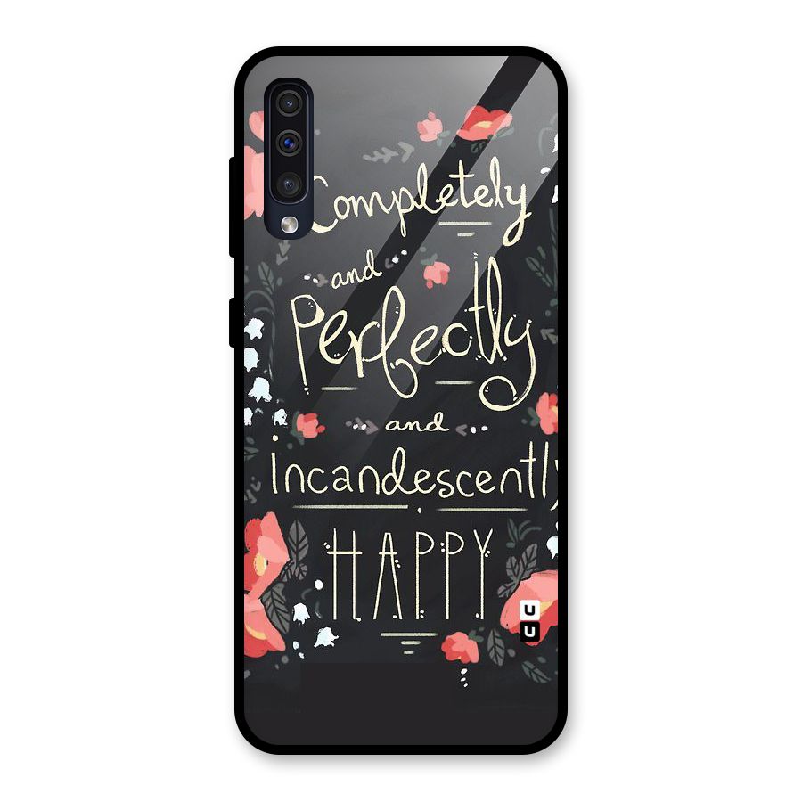 Completely Happy Glass Back Case for Galaxy A50