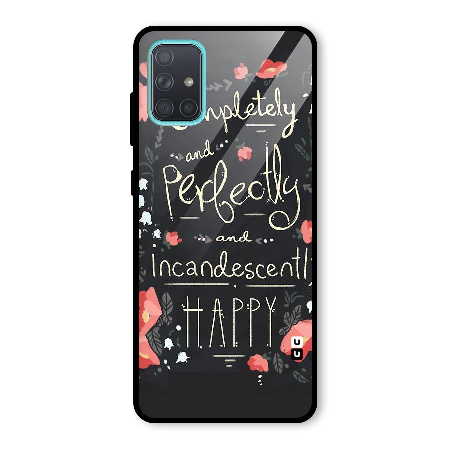 Completely Happy Glass Back Case for Galaxy A71