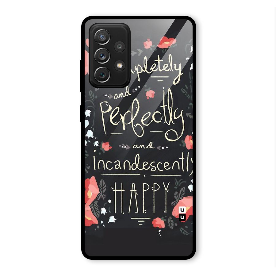Completely Happy Glass Back Case for Galaxy A72