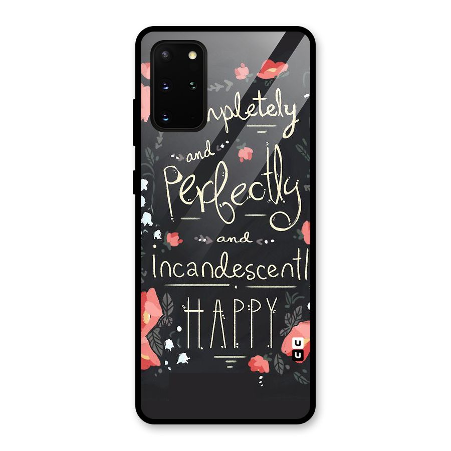 Completely Happy Glass Back Case for Galaxy S20 Plus
