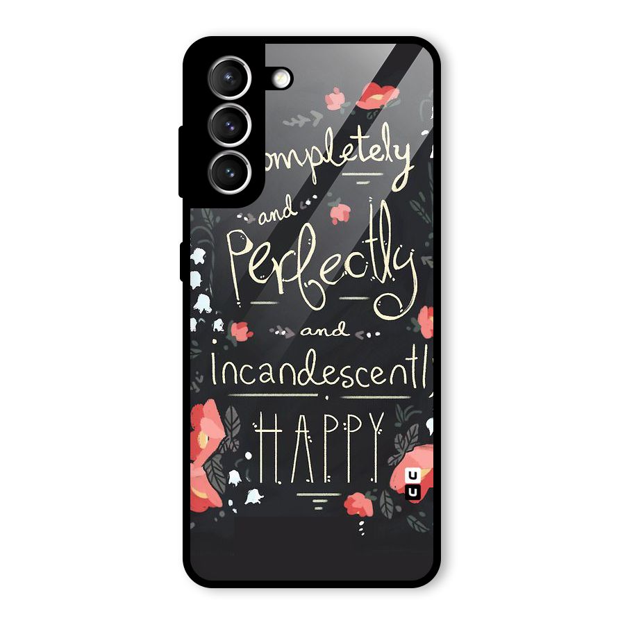 Completely Happy Glass Back Case for Galaxy S21 5G