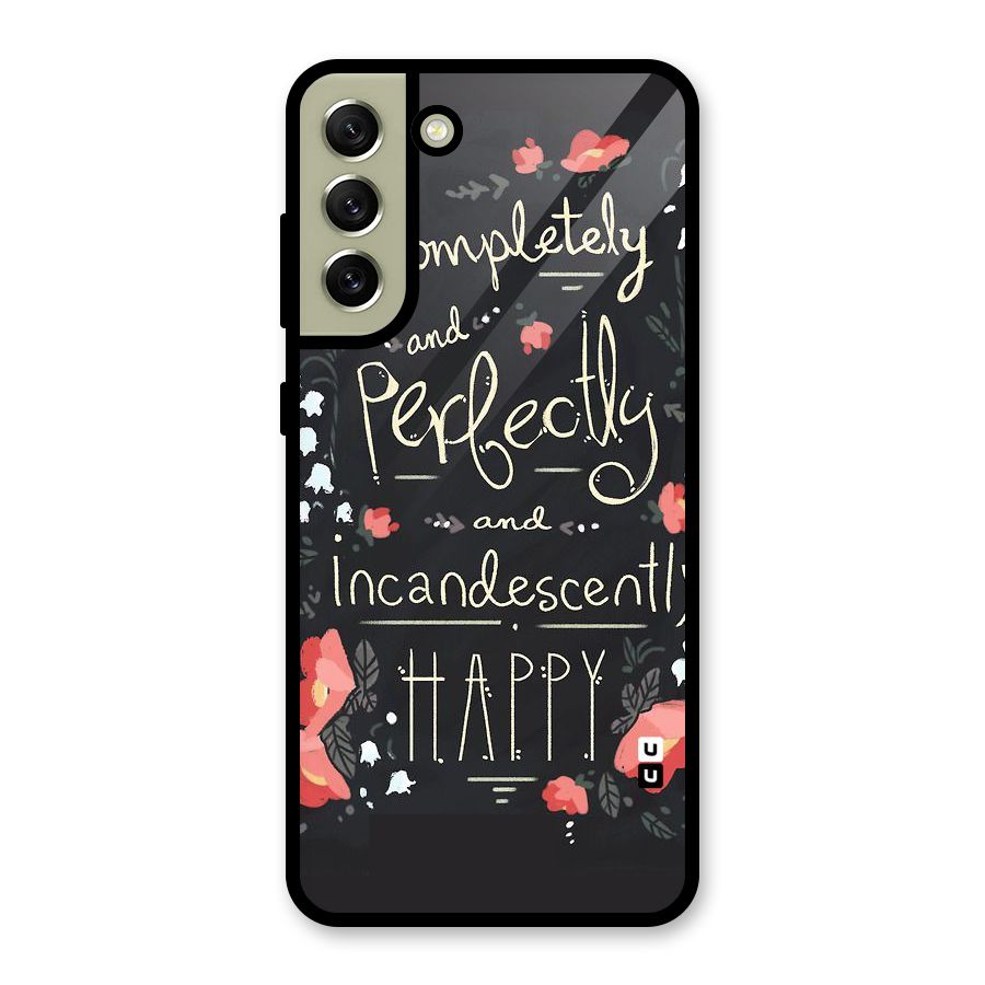 Completely Happy Glass Back Case for Galaxy S21 FE 5G