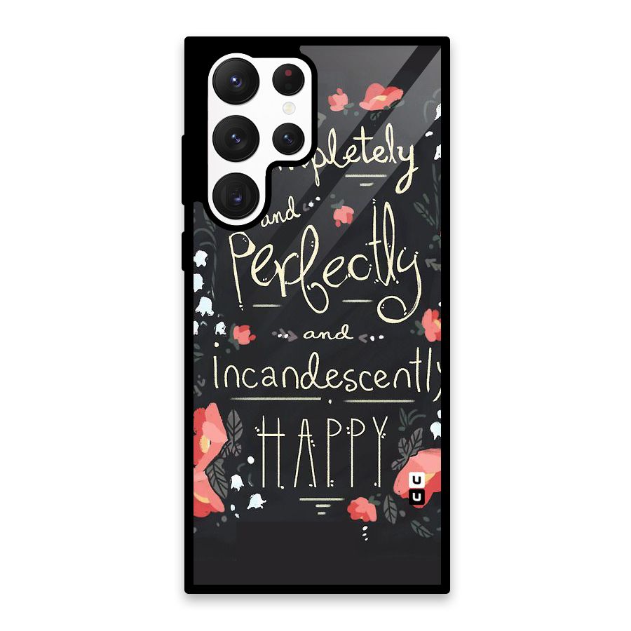 Completely Happy Glass Back Case for Galaxy S22 Ultra 5G