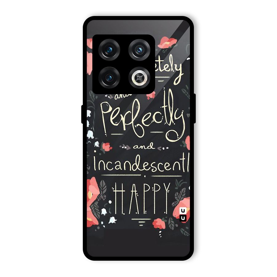 Completely Happy Glass Back Case for OnePlus 10 Pro 5G