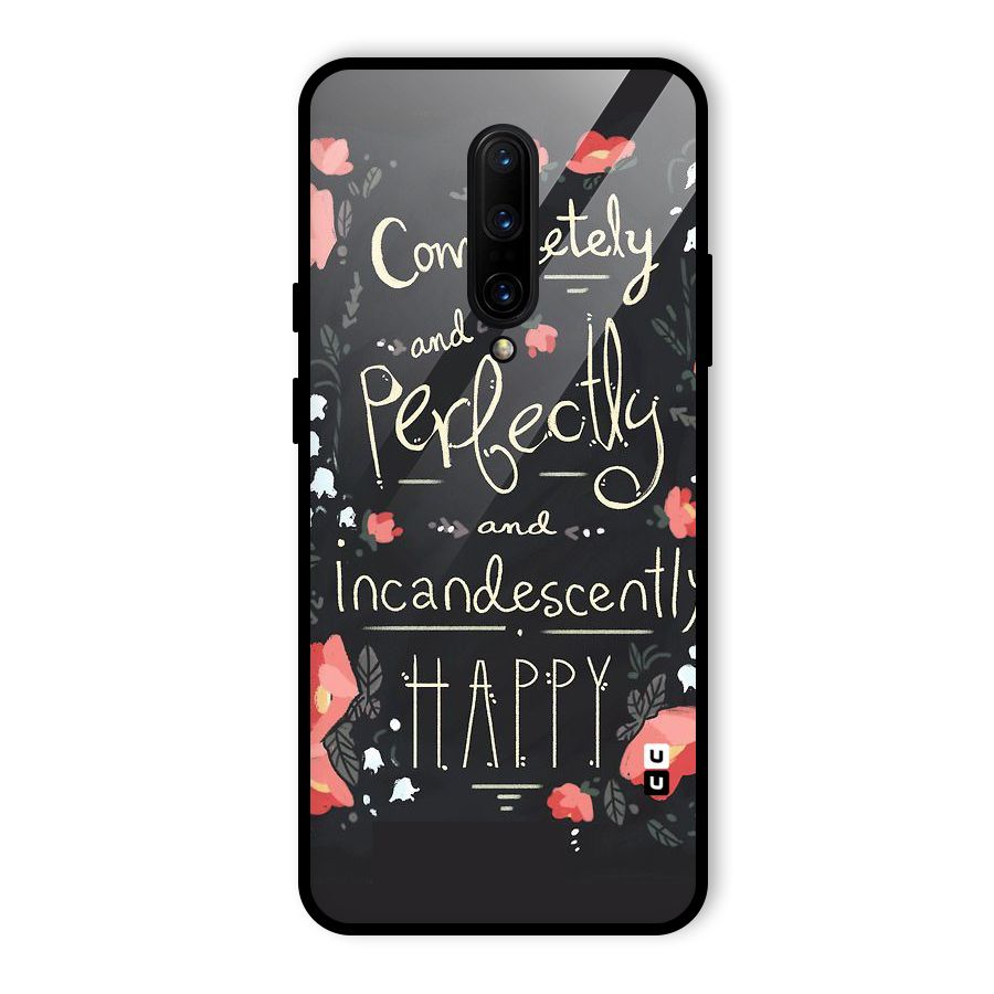 Completely Happy Glass Back Case for OnePlus 7 Pro