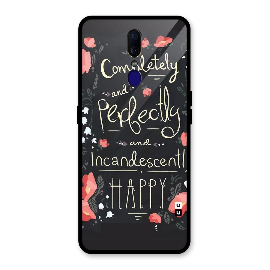 Completely Happy Glass Back Case for Oppo F11