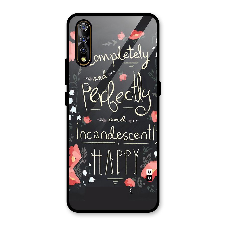 Completely Happy Glass Back Case for Vivo S1