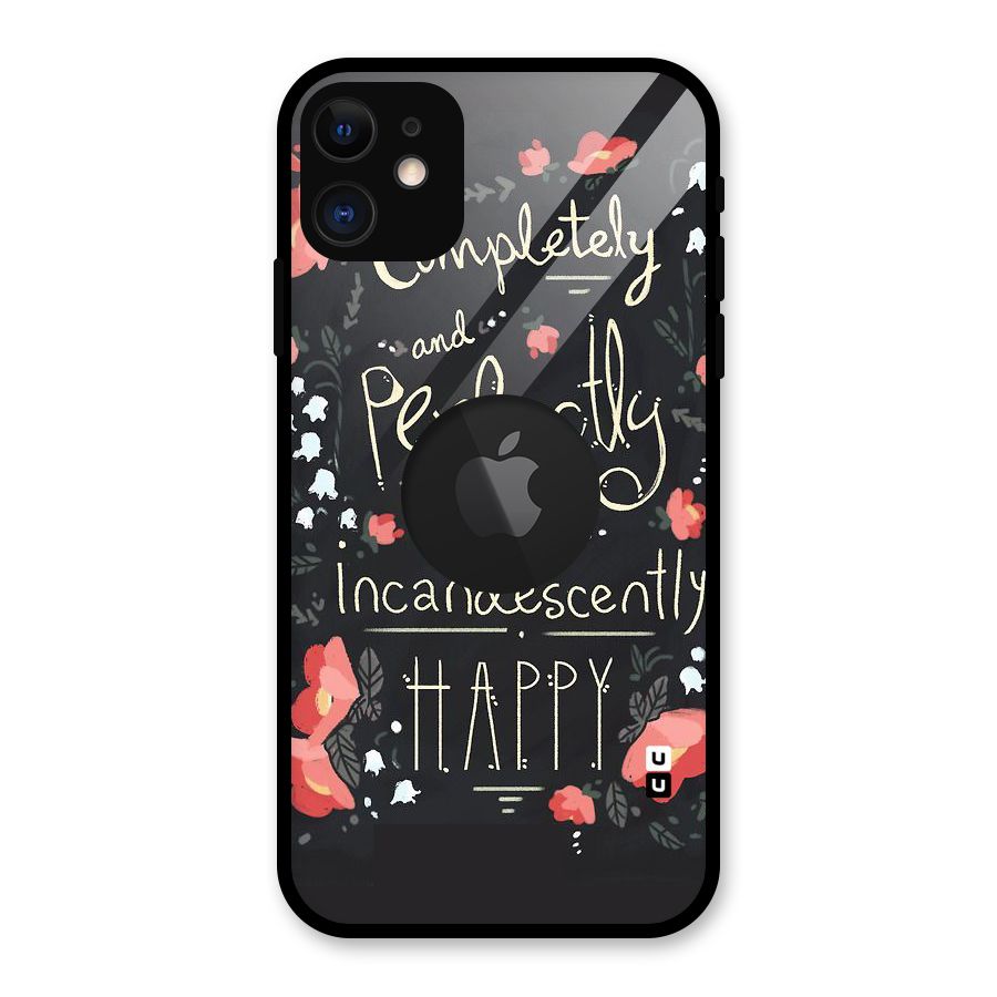 Completely Happy Glass Back Case for iPhone 11 Logo Cut