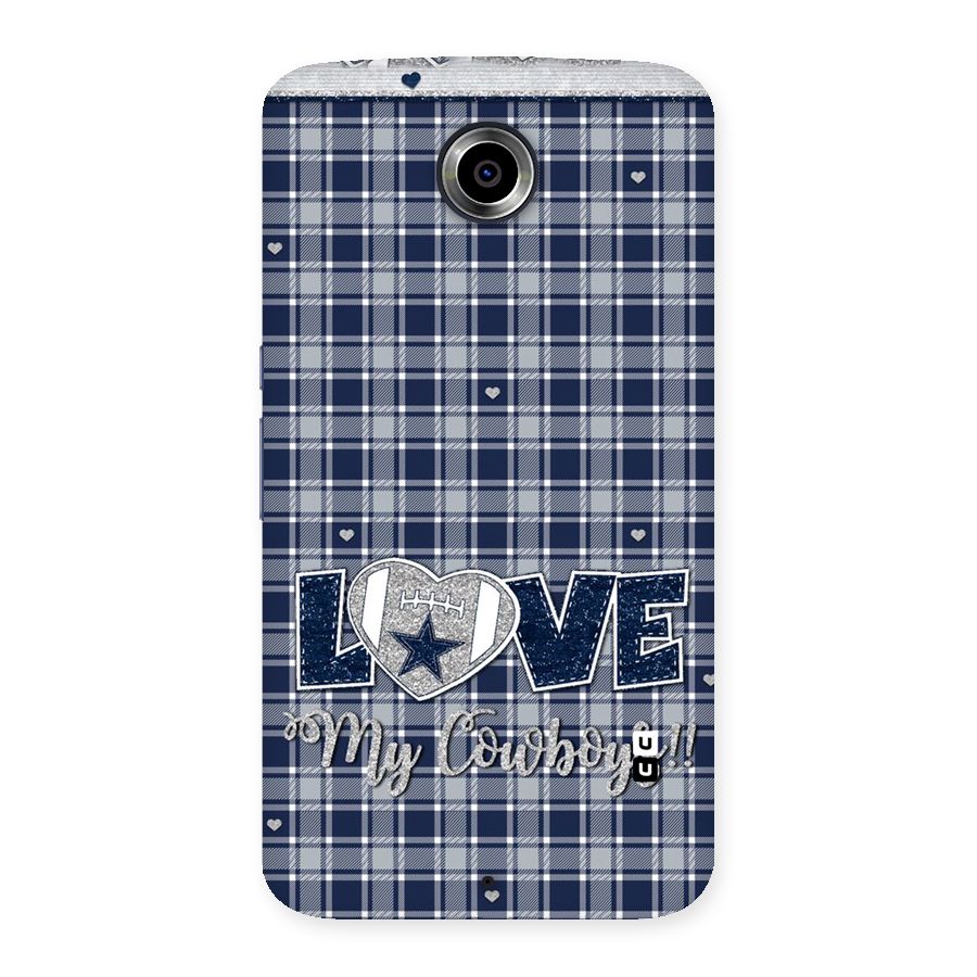 Cowboy Love Back Case for Nexsus 6