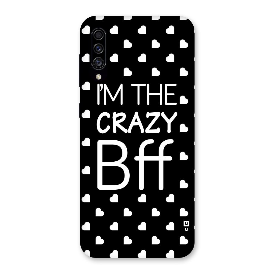Crazy Bff Back Case for Galaxy A30s