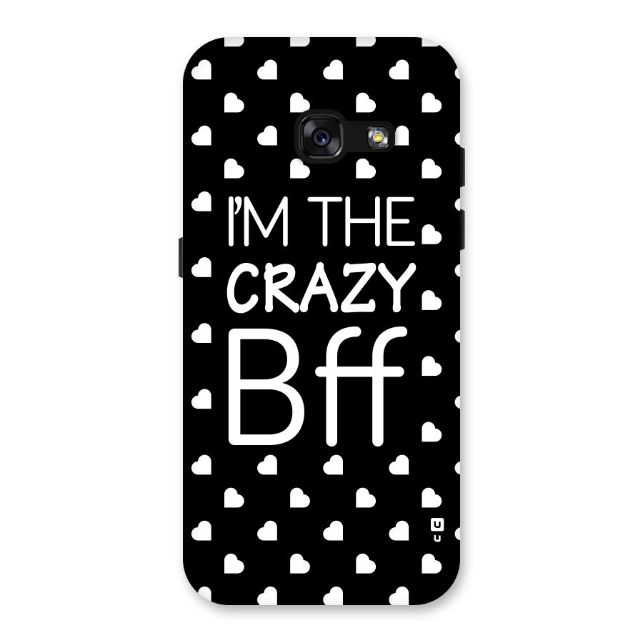Crazy Bff Back Case for Galaxy A3 (2017)