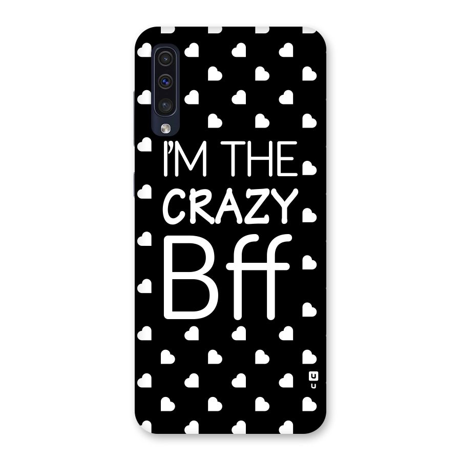 Crazy Bff Back Case for Galaxy A50s