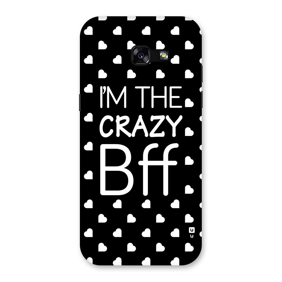 Crazy Bff Back Case for Galaxy A5 2017