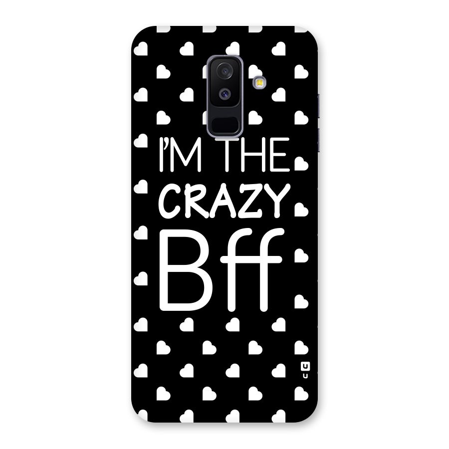 Crazy Bff Back Case for Galaxy A6 Plus