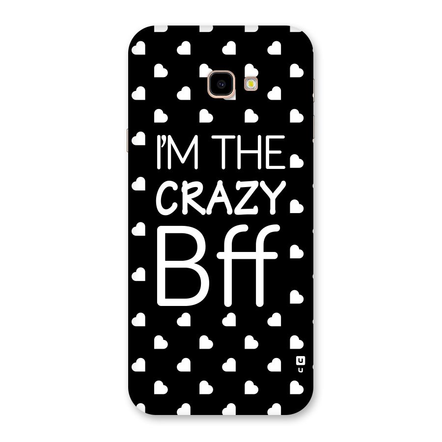 Crazy Bff Back Case for Galaxy J4 Plus