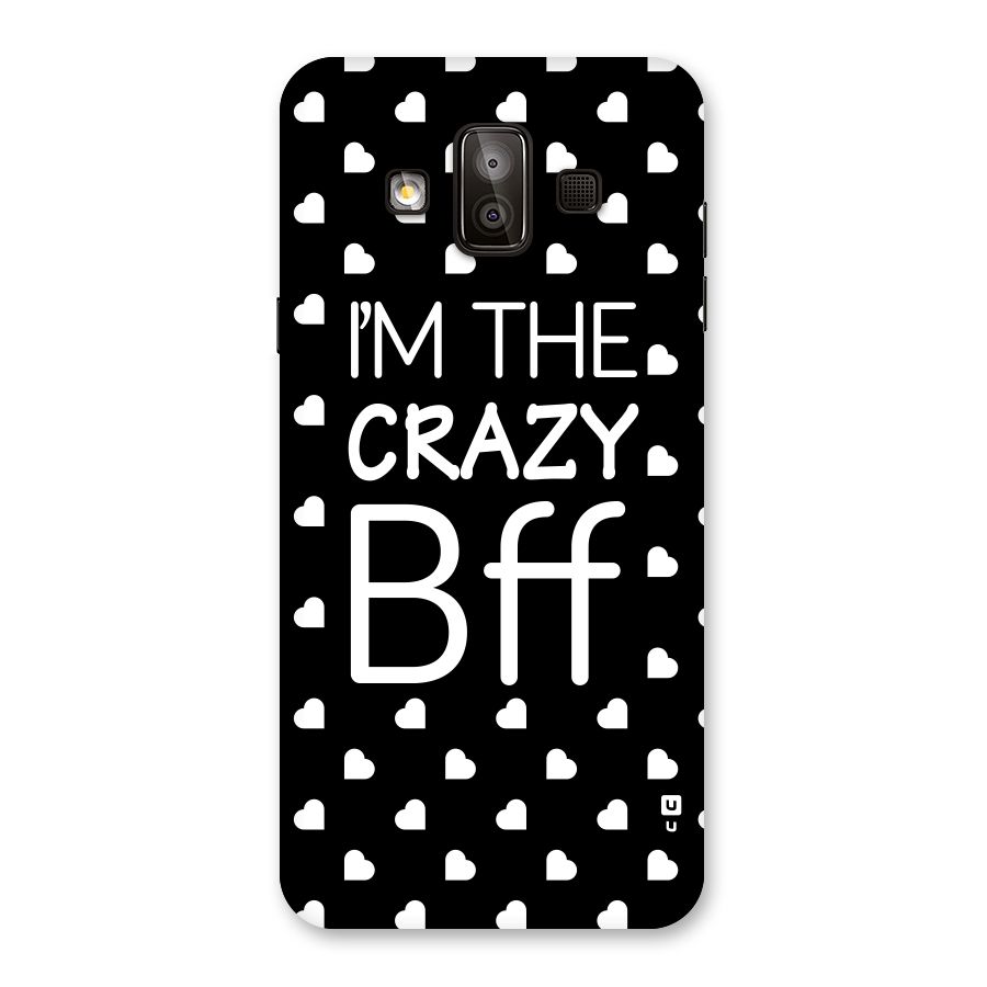 Crazy Bff Back Case for Galaxy J7 Duo