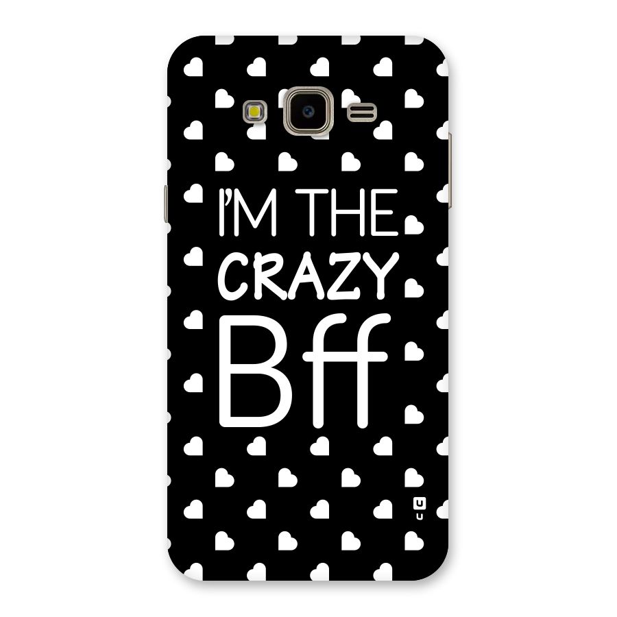 Crazy Bff Back Case for Galaxy J7 Nxt