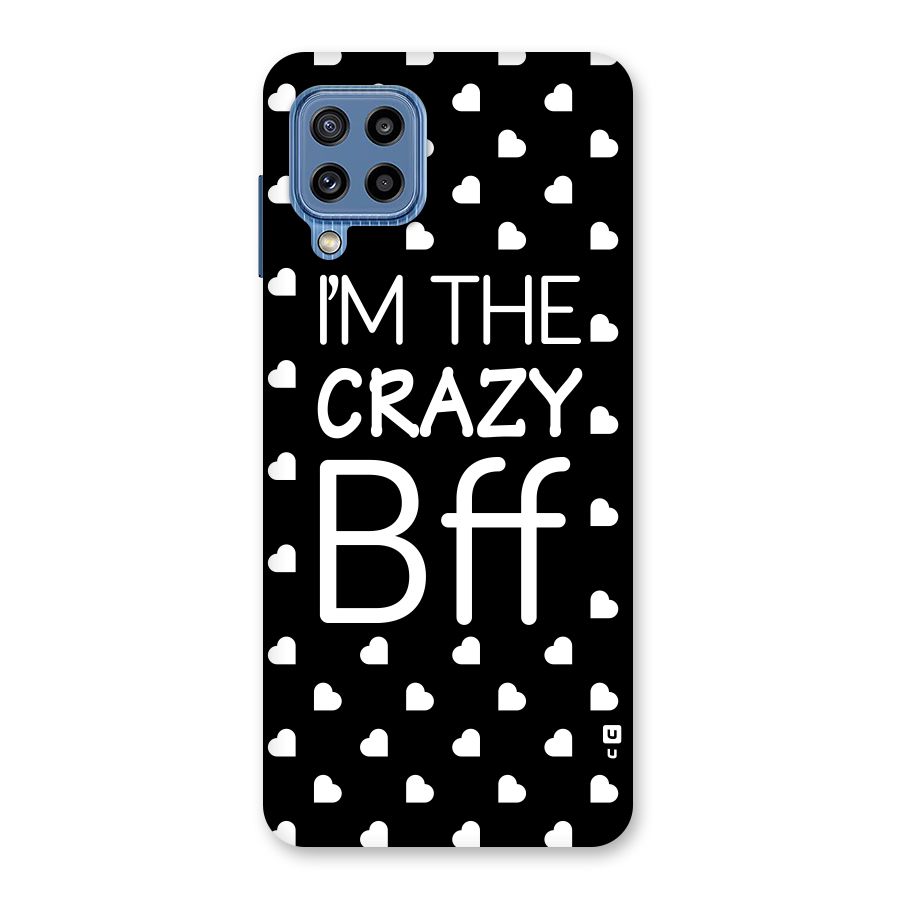 Crazy Bff Back Case for Galaxy M32