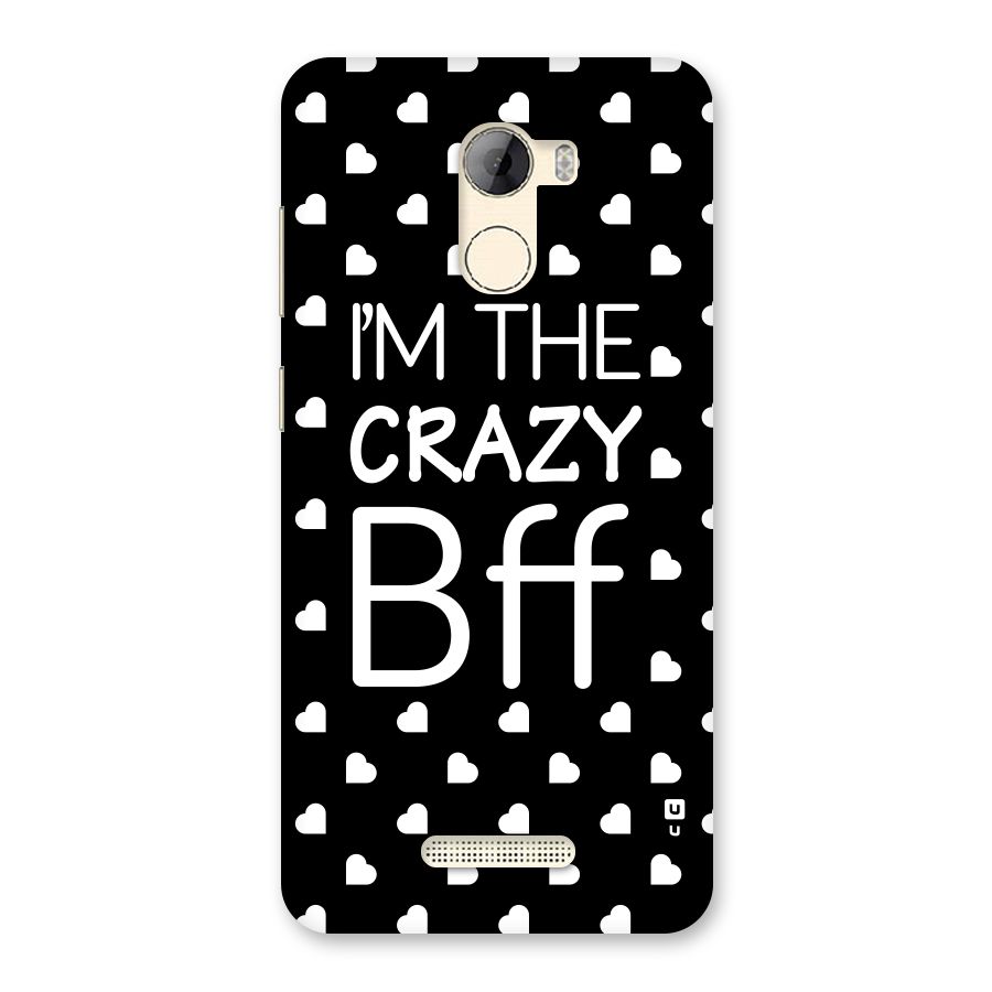 Crazy Bff Back Case for Gionee A1 LIte