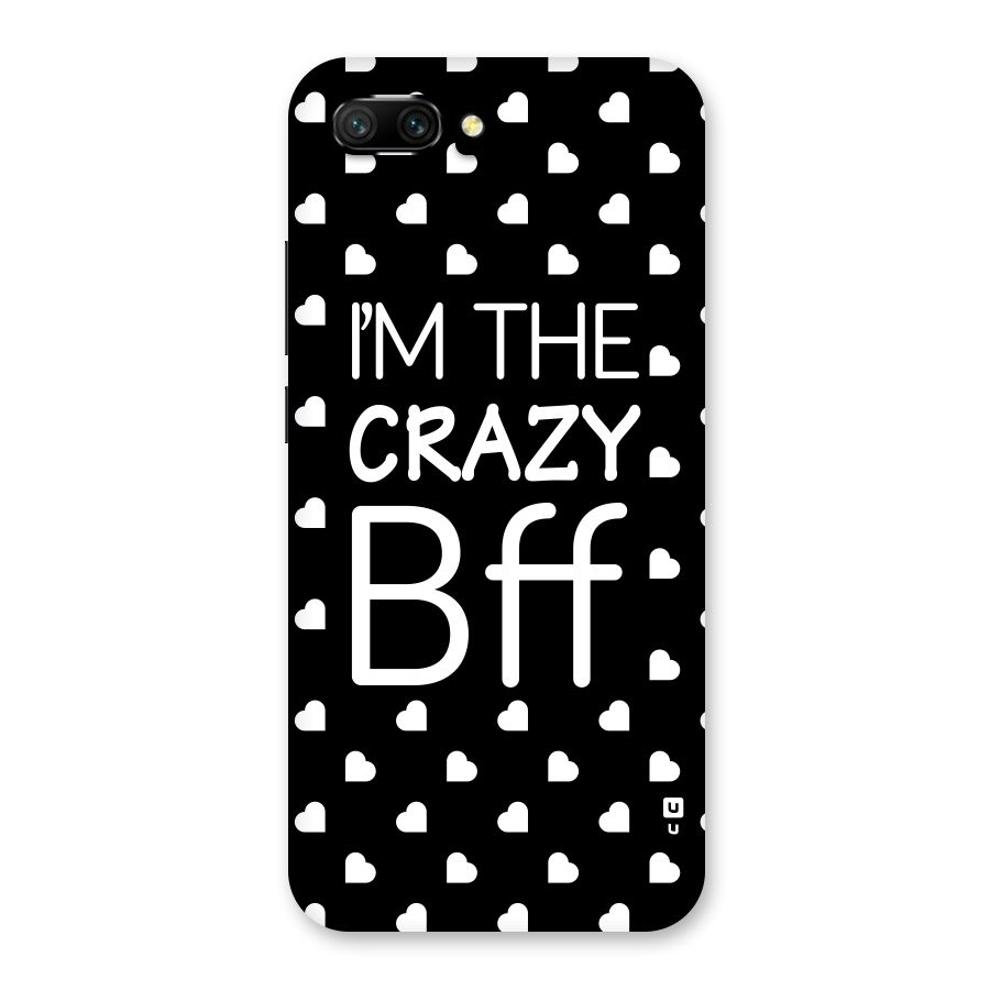 Crazy Bff Back Case for Honor 10