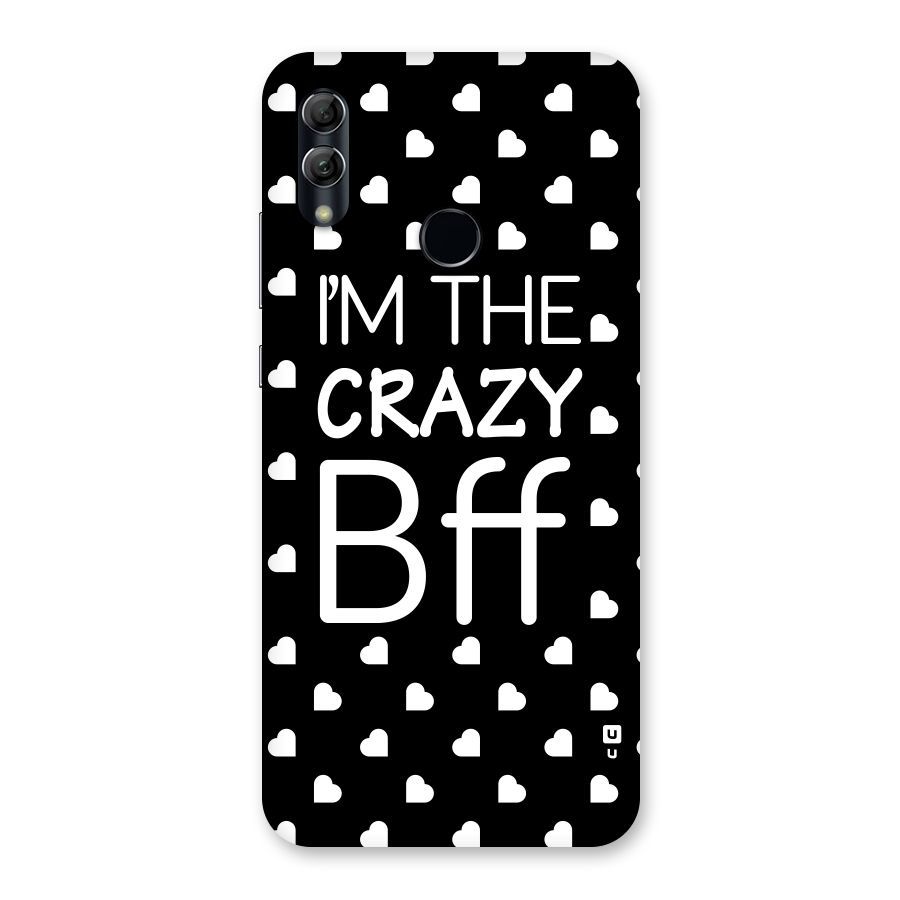 Crazy Bff Back Case for Honor 10 Lite