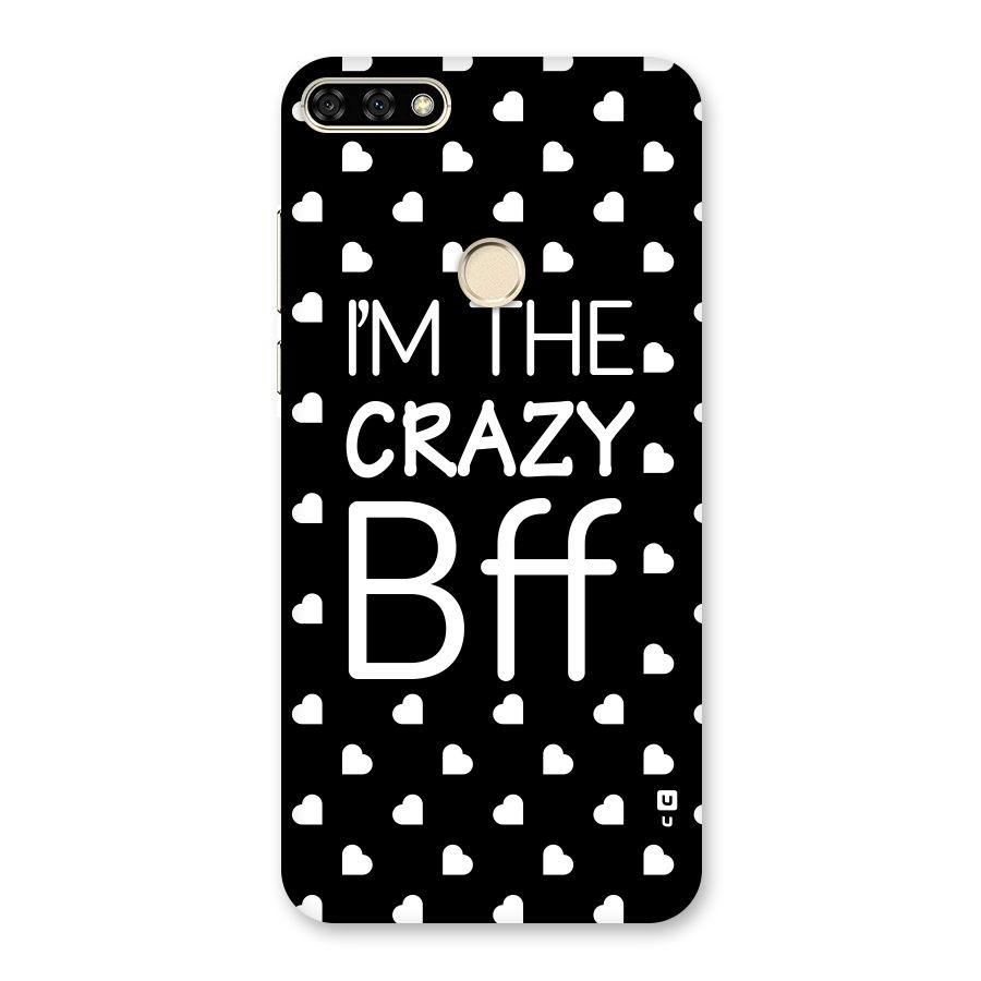 Crazy Bff Back Case for Honor 7A
