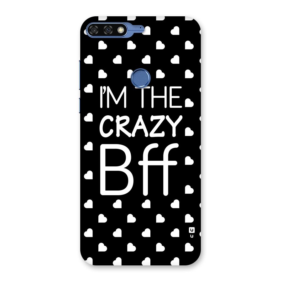 Crazy Bff Back Case for Honor 7C