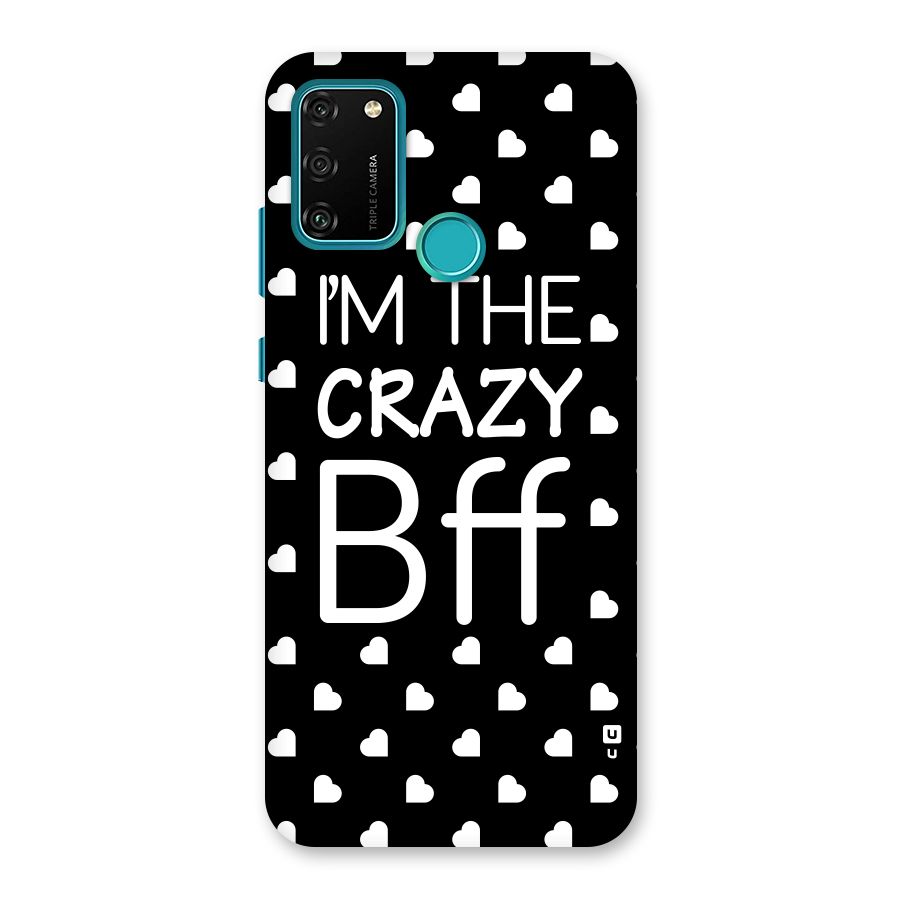 Crazy Bff Back Case for Honor 9A