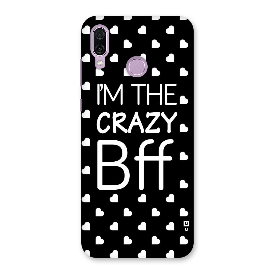 Crazy Bff Back Case for Honor Play