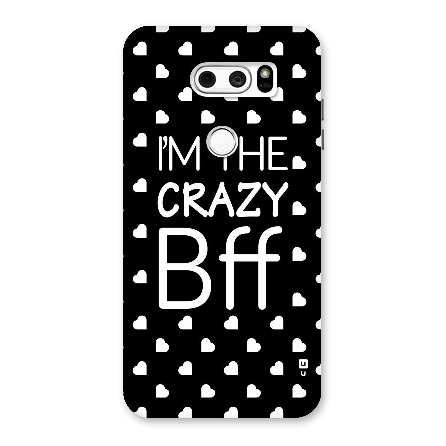 Crazy Bff Back Case for LG V30