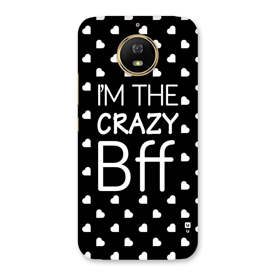 Crazy Bff Back Case for Moto G5s