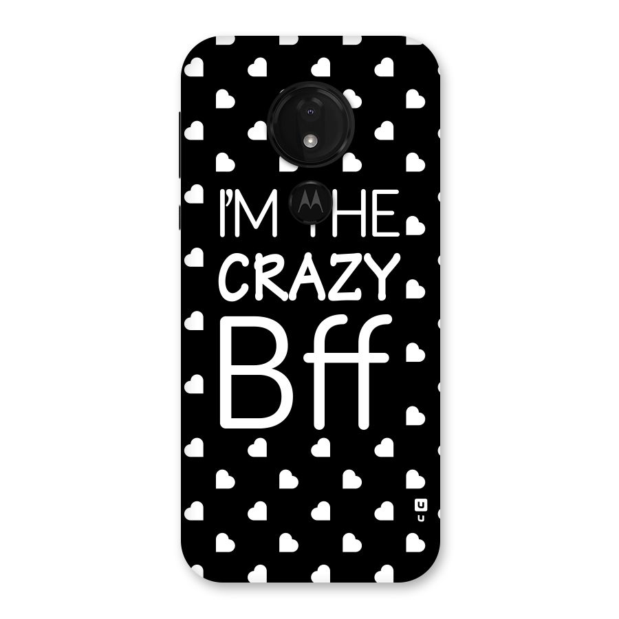 Crazy Bff Back Case for Moto G7 Power