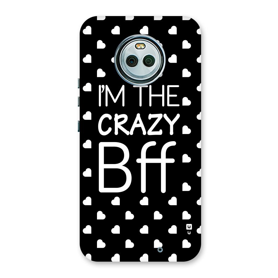 Crazy Bff Back Case for Moto X4
