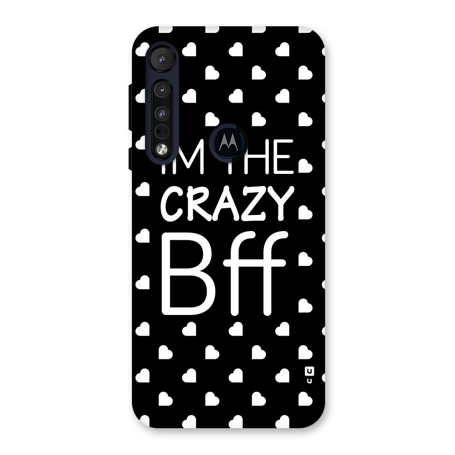 Crazy Bff Back Case for Motorola One Macro