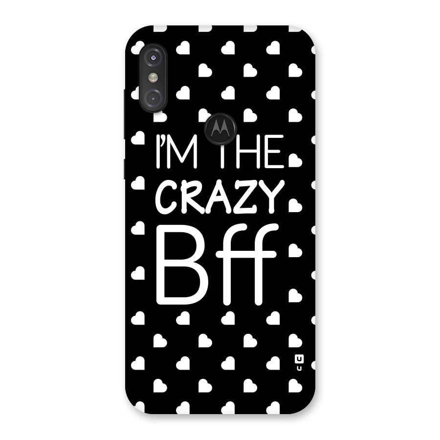 Crazy Bff Back Case for Motorola One Power