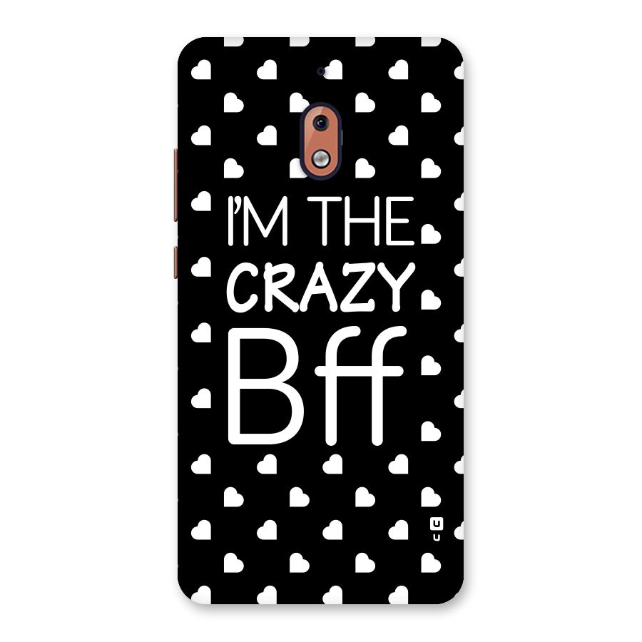 Crazy Bff Back Case for Nokia 2.1