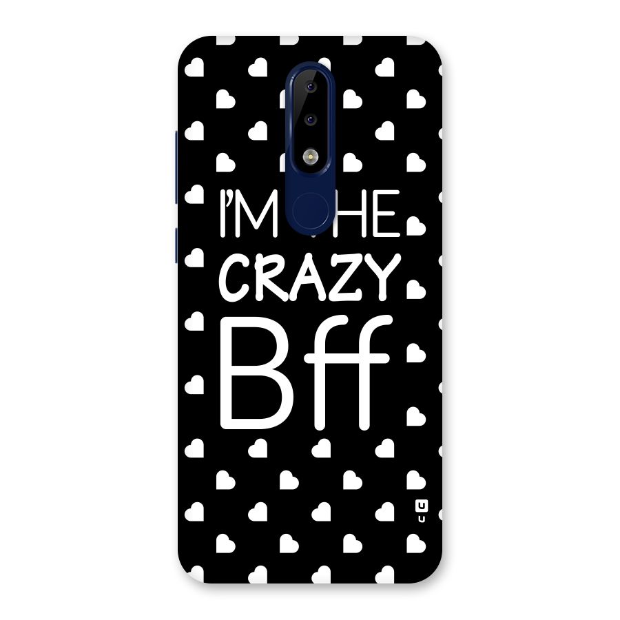 Crazy Bff Back Case for Nokia 5.1 Plus