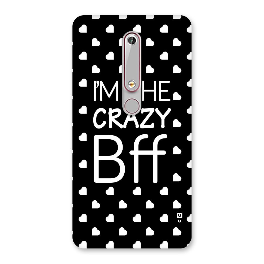 Crazy Bff Back Case for Nokia 6.1