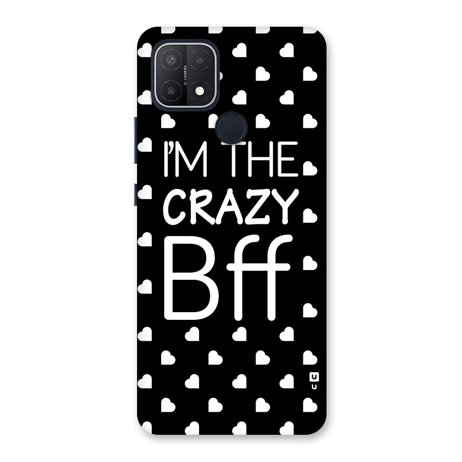 Crazy Bff Back Case for Oppo A15s