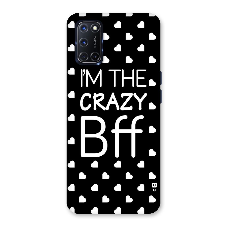 Crazy Bff Back Case for Oppo A52