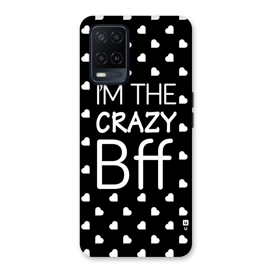 Crazy Bff Back Case for Oppo A54