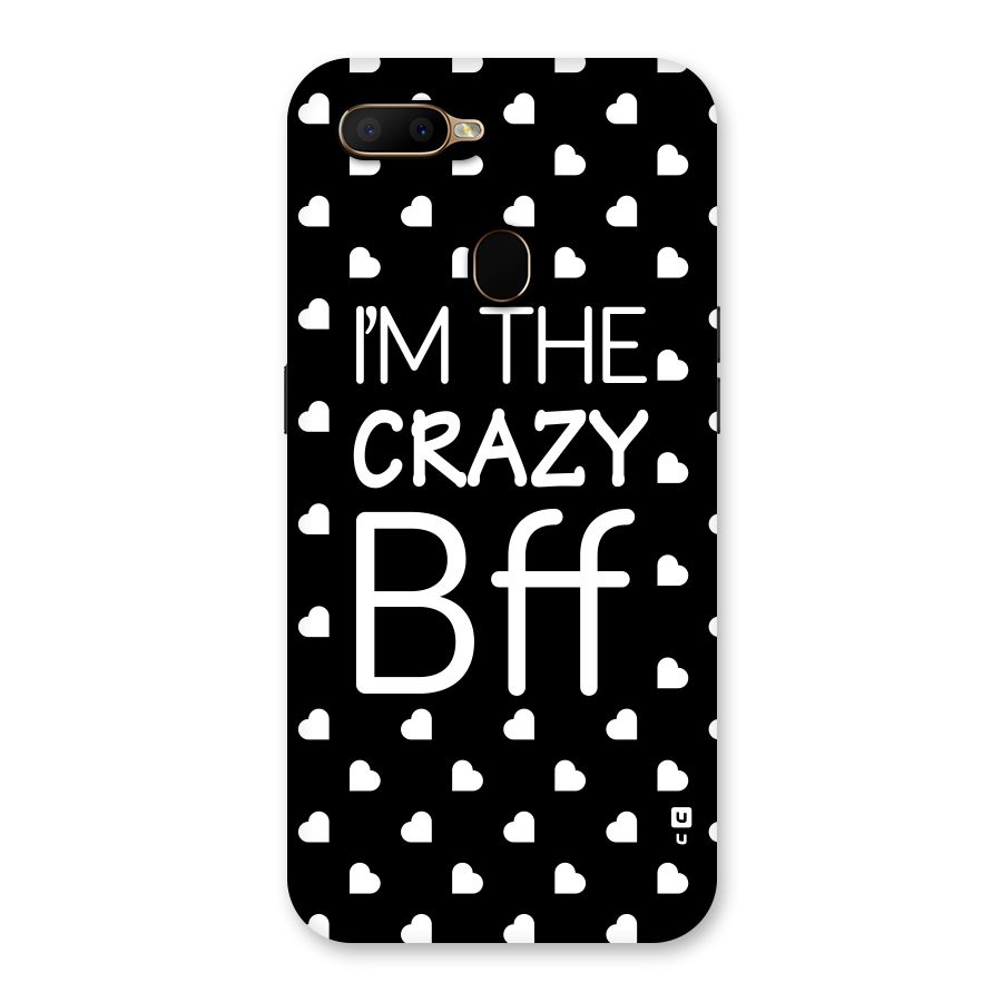 Crazy Bff Back Case for Oppo A5s