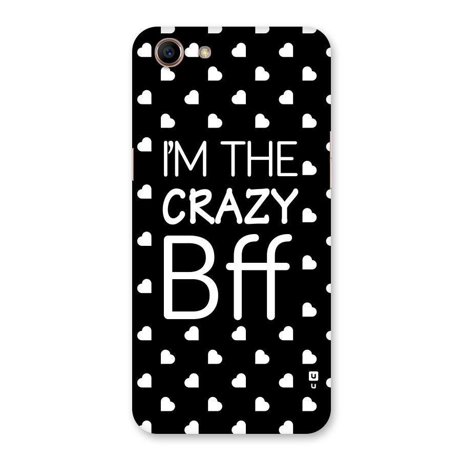 Crazy Bff Back Case for Oppo A83 (2018)