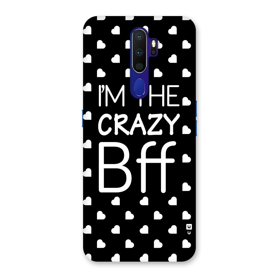 Crazy Bff Back Case for Oppo A9 (2020)