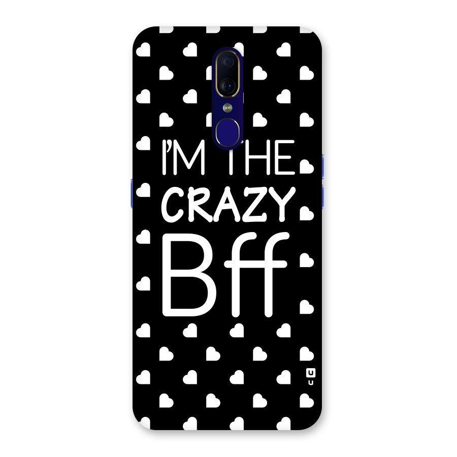 Crazy Bff Back Case for Oppo F11