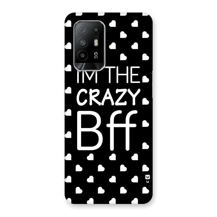 Crazy Bff Back Case for Oppo F19 Pro Plus 5G